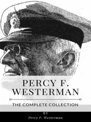 cover image of Percy F. Westerman &#8211; the Complete Collection